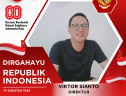 Dirgahayu RI Ke 80 – Direktur PT.SOE MANDIRI SEJAHTERA, VIKTOR SIANTO