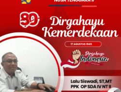 Dirgahayu RI Ke 80 – PPK OP SDA IV NT II, Lalu Siswadi, ST, M.T