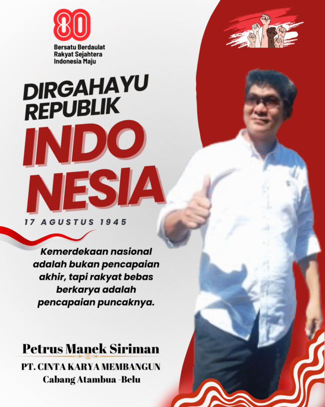 Dirgahayu RI Ke 80 - Petrus Manek Siriman, PT.Cinta Karya Membangun 1 Putih merah Elegant ucapan Selamat HUT RI Indonesia Instagram Post 20250812 185425 0000