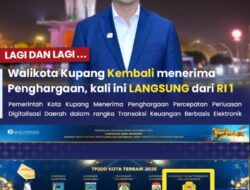 Kota Kupang Raih TP2DD Terbaik 2025, Tiga Tahun Beruntun Puncaki Kawasan Nusa Tenggara–Maluku–Papua