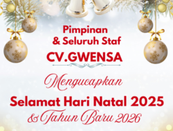Pimpinan dan Seluruh Staf CV.Gwensa mengucapkan selamat Natal 2025 dan Tahun Baru 2026