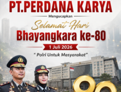 Keluarga Besar PT.Perdana Karya – Selamat Hari Bhayangkara ke-80