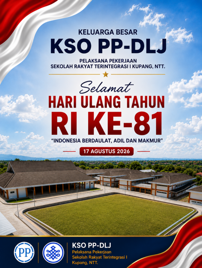 KSO PP-DLJ ,Pelaksana Pekerjaan Sekolah Rakyat Terintegrasi I Kupang NTT