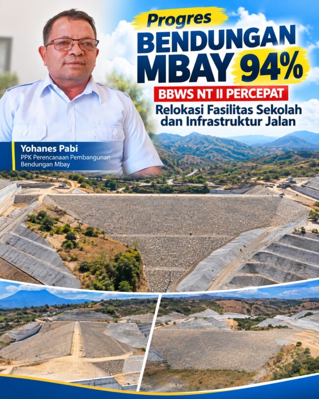 Progres Pembangunan Bendungan Mbay Lambo capai 94 Persen