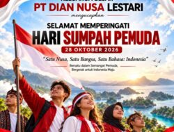 Keluarga Besar PT.Dian Nusa Lestari (DNL) – Selamat Memperingati Sumpah Pemuda,28 Oktober 2026