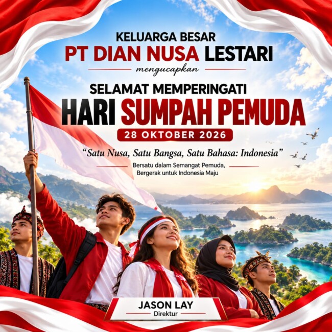Keluarga Besar PT.Dian Nusa Lestari (DNL) - Selamat Memperingati Sumpah Pemuda,28 Oktober 2026 1 Keluarga Besar PT.Dian Nusa Lestari (DNL) mengucapkan Selamat Memperingati Sumpah Pemuda,28 Oktober 2026